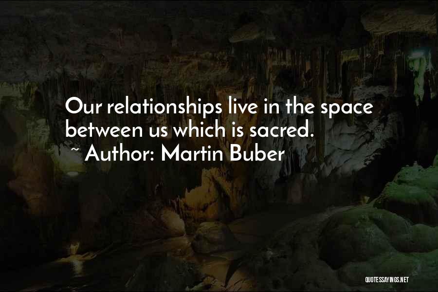 Martin Buber Quotes 2147708