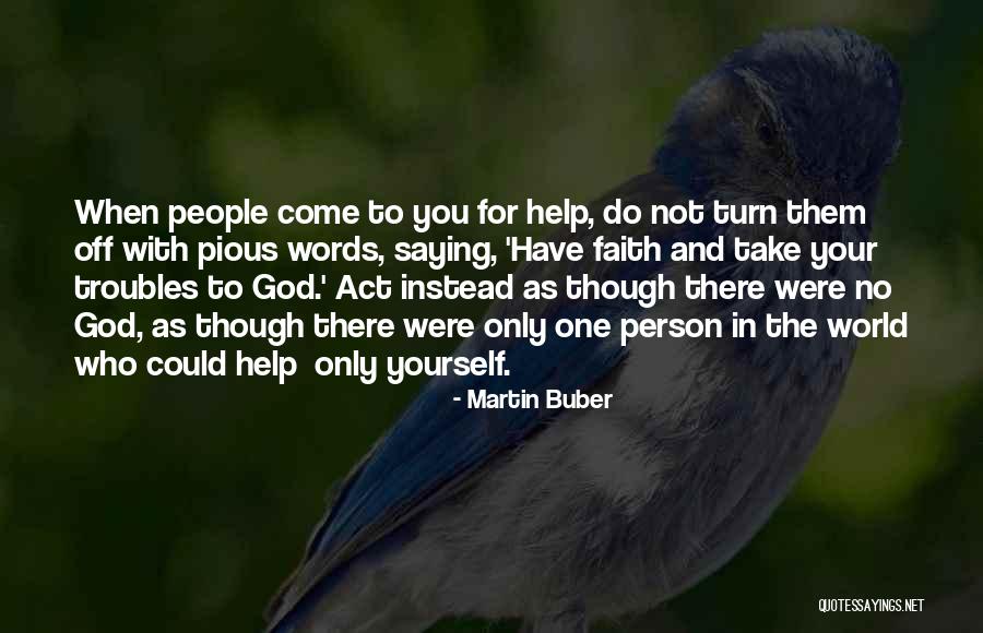 Martin Buber Quotes 394772