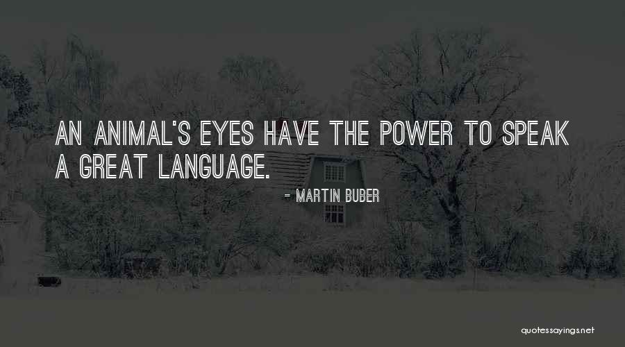 Martin Buber Quotes 459930