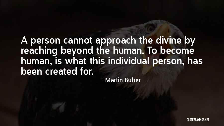 Martin Buber Quotes 518016