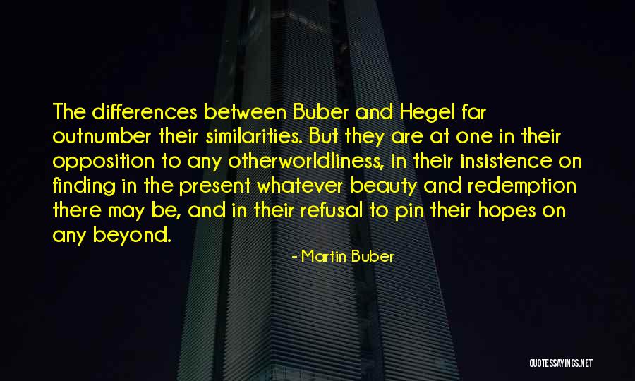 Martin Buber Quotes 959407