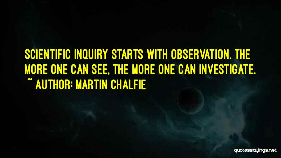 Martin Chalfie Quotes 681751