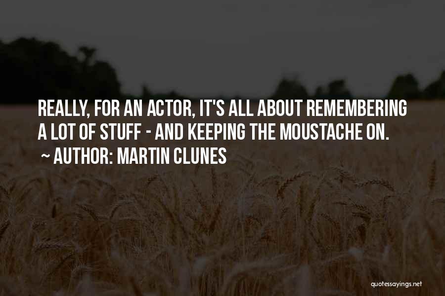 Martin Clunes Quotes 1032701