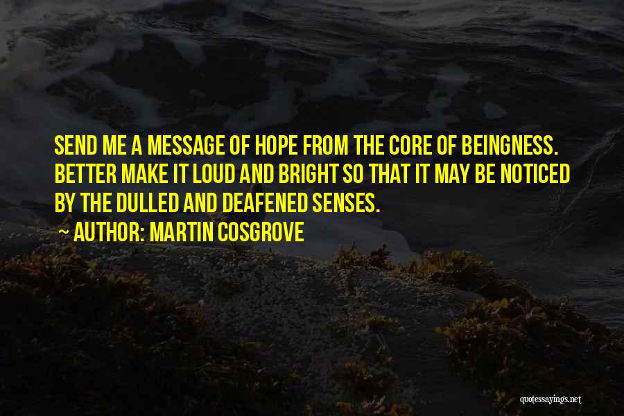 Martin Cosgrove Quotes 424322