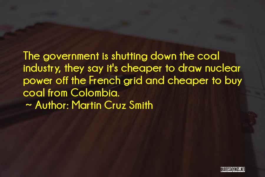 Martin Cruz Smith Quotes 1127186