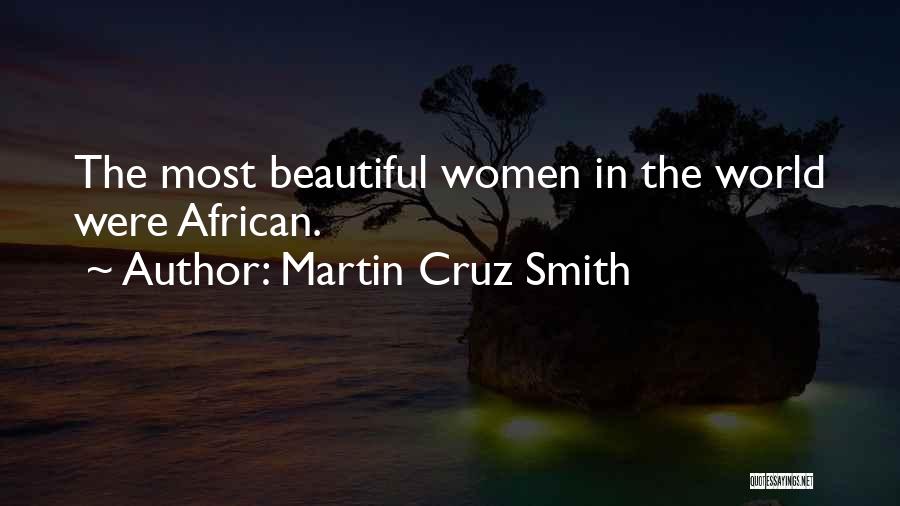 Martin Cruz Smith Quotes 1230417