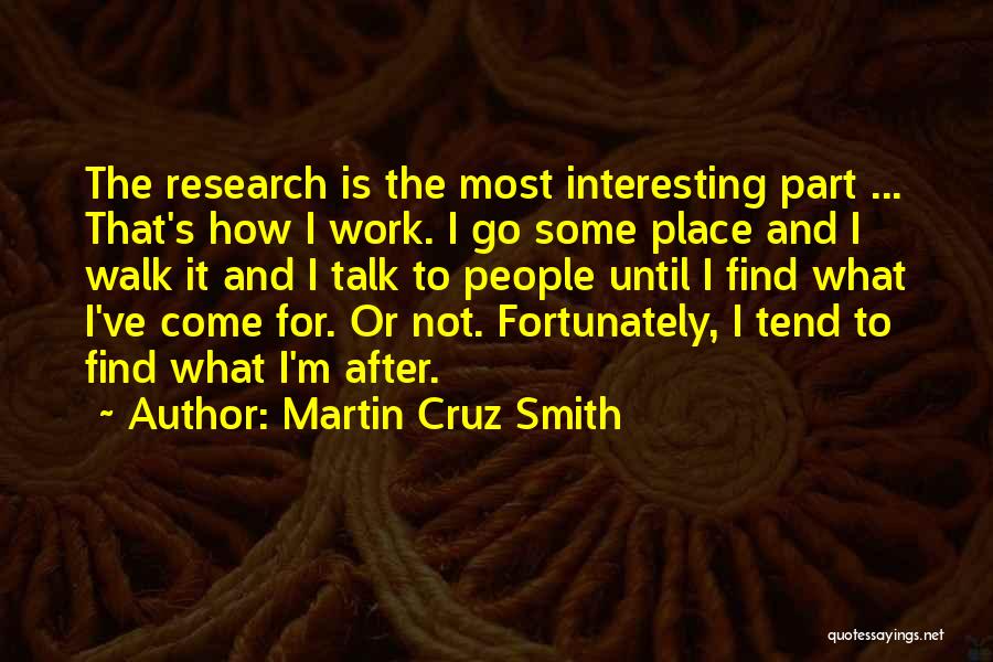 Martin Cruz Smith Quotes 1310684