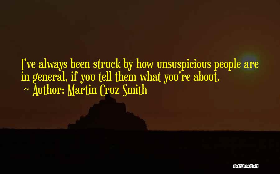 Martin Cruz Smith Quotes 1578638
