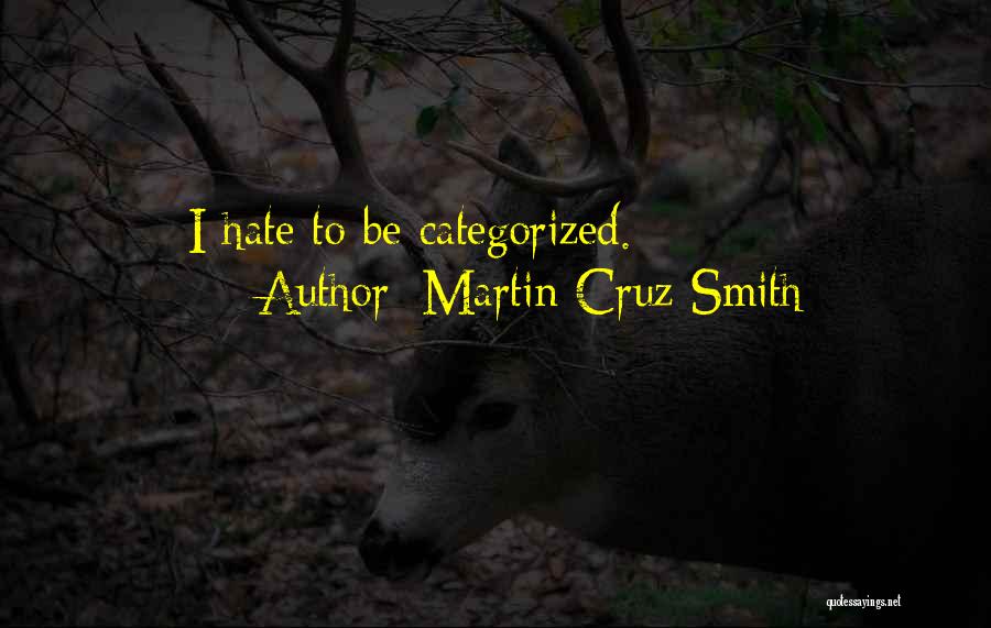 Martin Cruz Smith Quotes 1736916