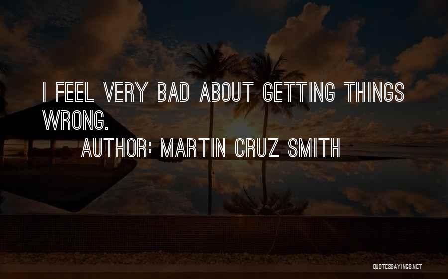 Martin Cruz Smith Quotes 1807895