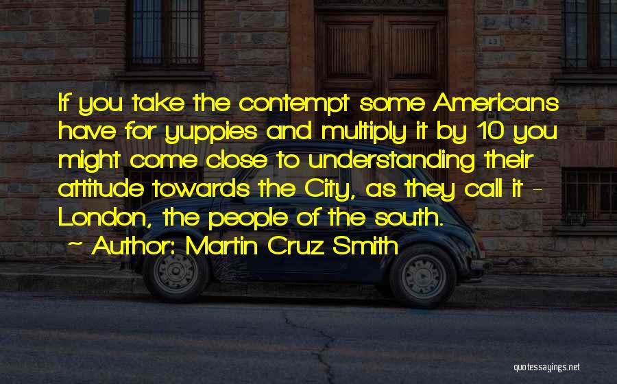 Martin Cruz Smith Quotes 184962