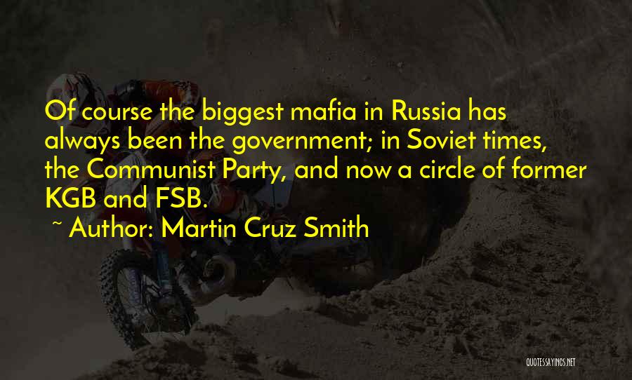 Martin Cruz Smith Quotes 470896