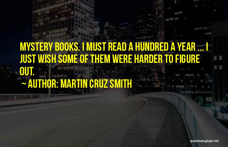 Martin Cruz Smith Quotes 742016