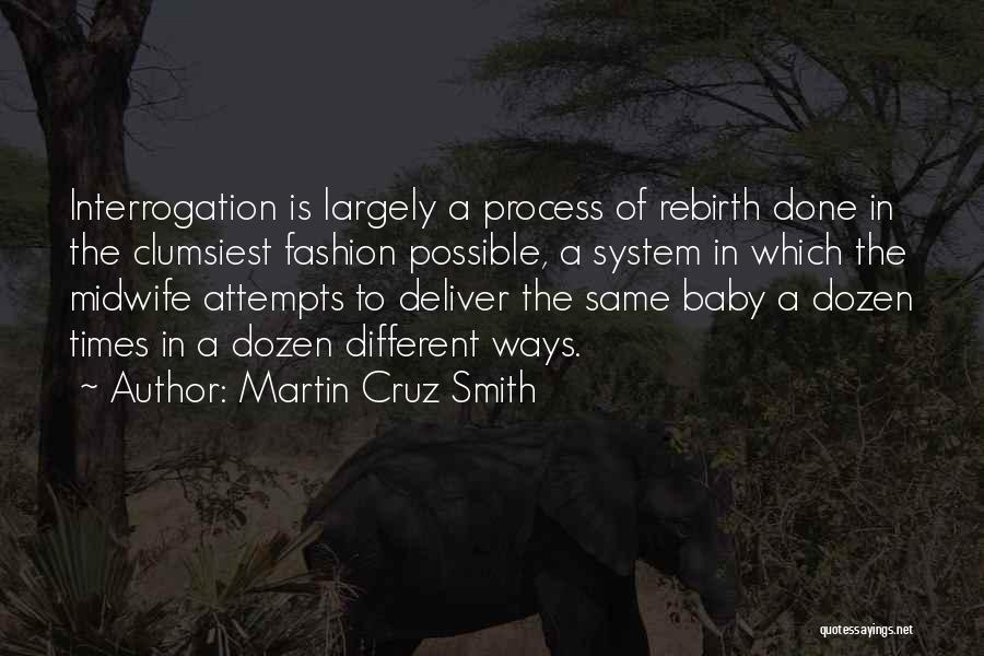 Martin Cruz Smith Quotes 861559