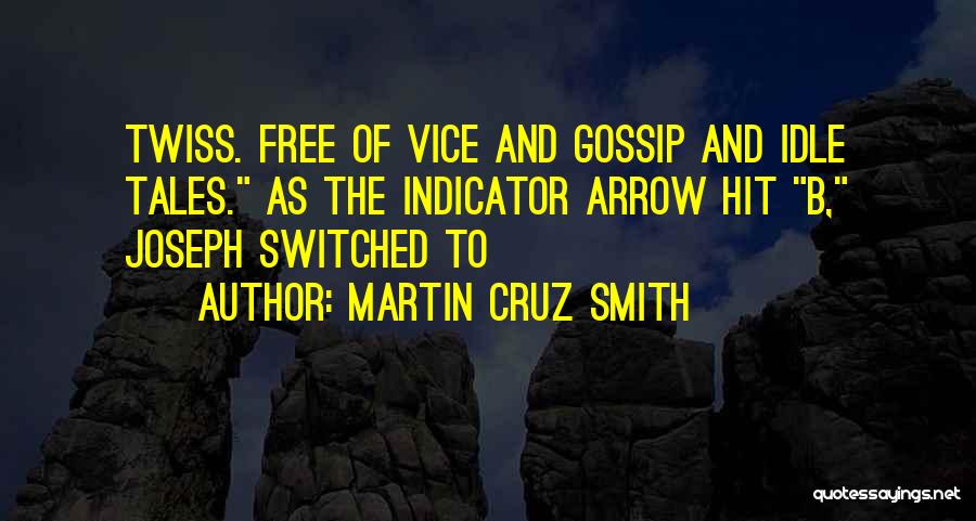 Martin Cruz Smith Quotes 975050
