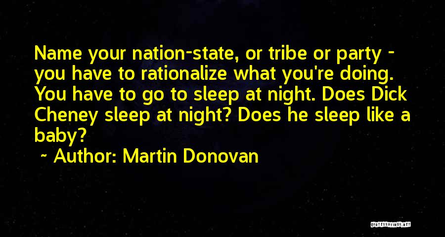 Martin Donovan Quotes 1604698
