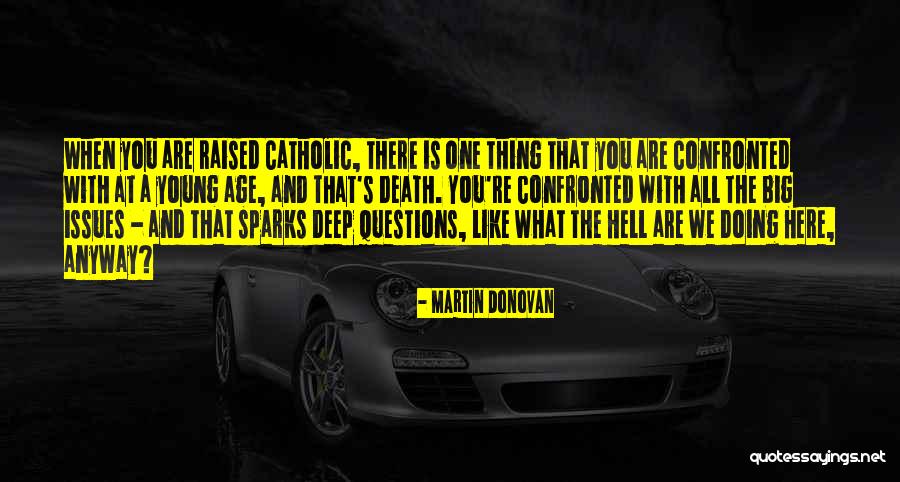 Martin Donovan Quotes 976412 Martin Donovan Quotes 976412
