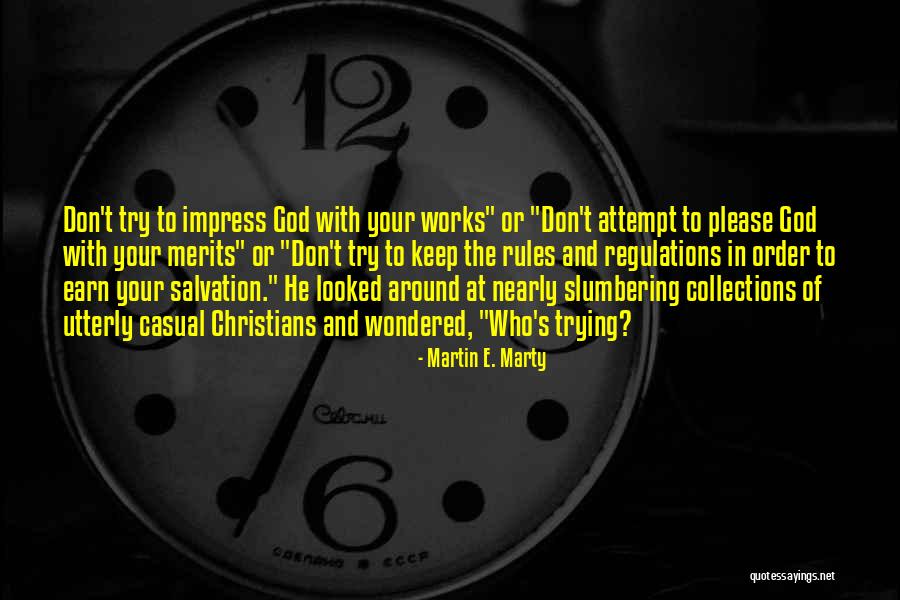 Martin E. Marty Quotes 1095849 Martin E. Marty Quotes 1095849