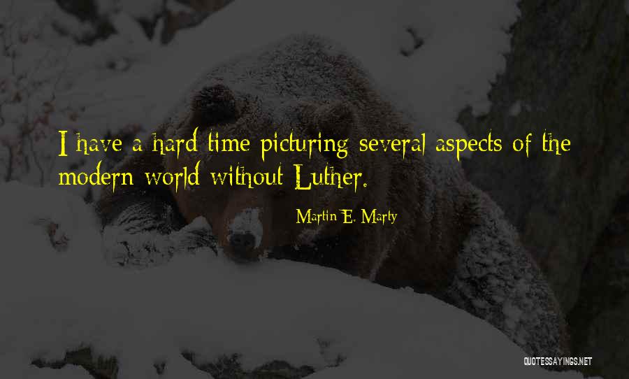 Martin E. Marty Quotes 2227369 Martin E. Marty Quotes 2227369