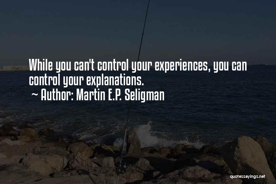 Martin E.P. Seligman Quotes 2171829