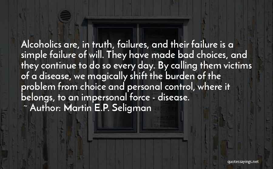 Martin E.P. Seligman Quotes 588735