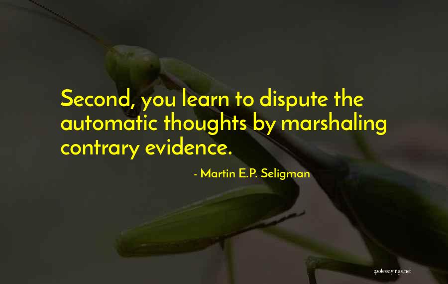 Martin E.P. Seligman Quotes 96786 Martin E.P. Seligman Quotes 96786