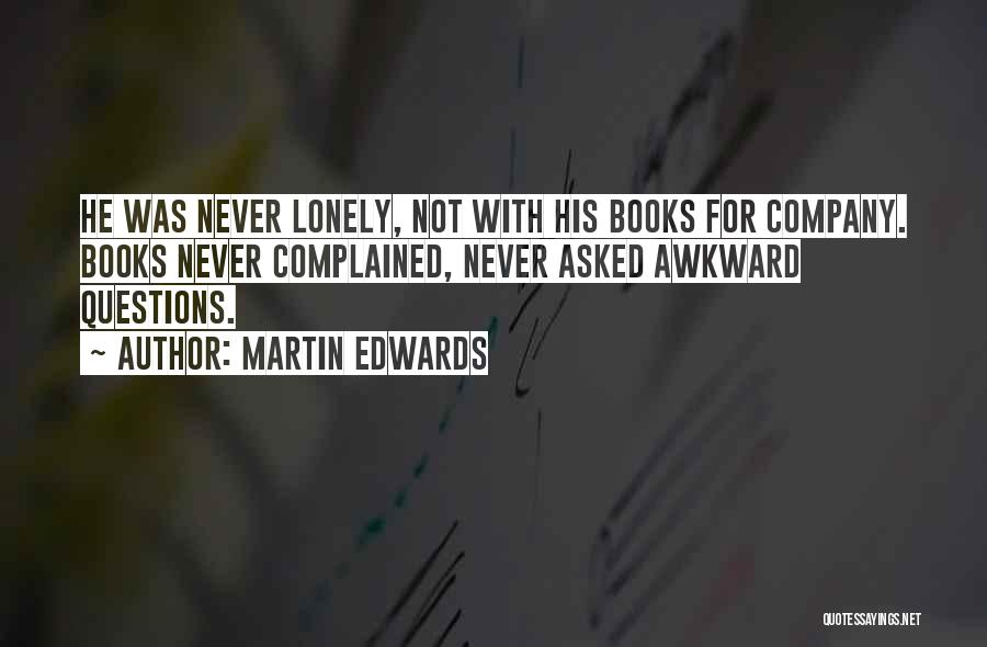 Martin Edwards Quotes 1885831