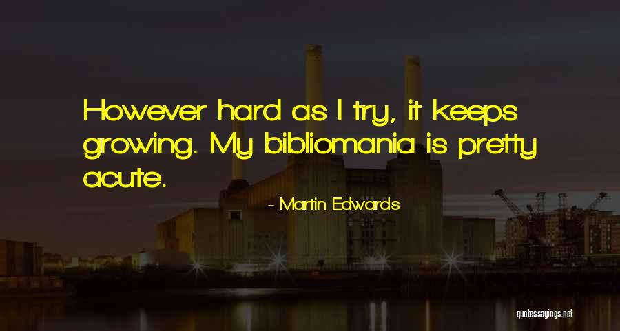 Martin Edwards Quotes 2166664