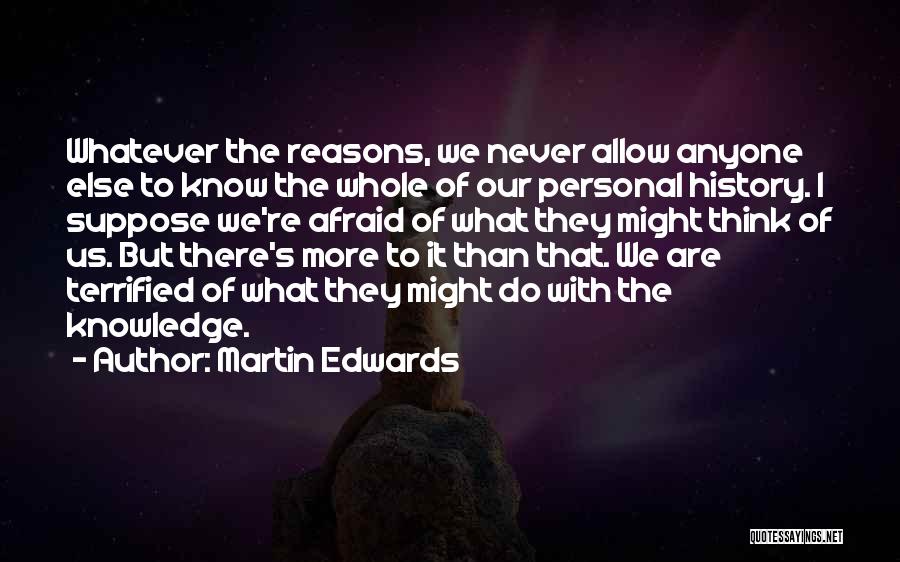 Martin Edwards Quotes 796083