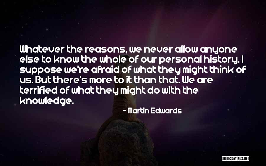 Martin Edwards Quotes 796083