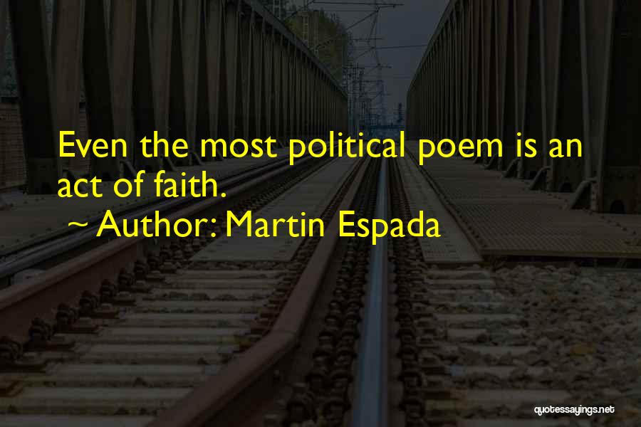 Martin Espada Quotes 816472