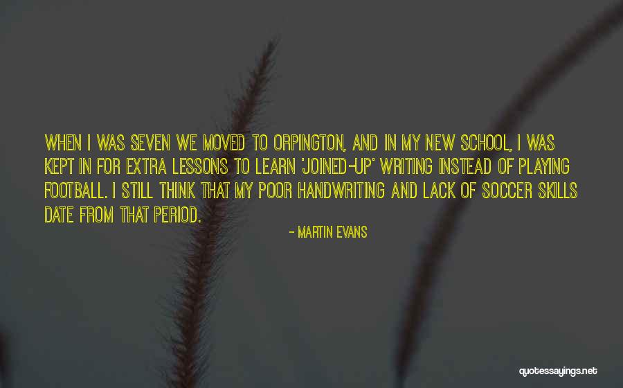 Martin Evans Quotes 2116656