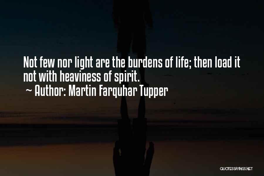 Martin Farquhar Tupper Quotes 1033711