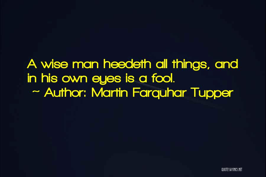 Martin Farquhar Tupper Quotes 1205334