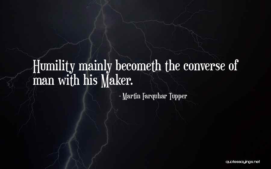 Martin Farquhar Tupper Quotes 144527