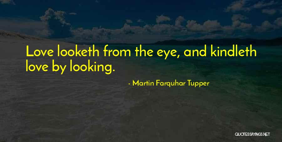 Martin Farquhar Tupper Quotes 1766236