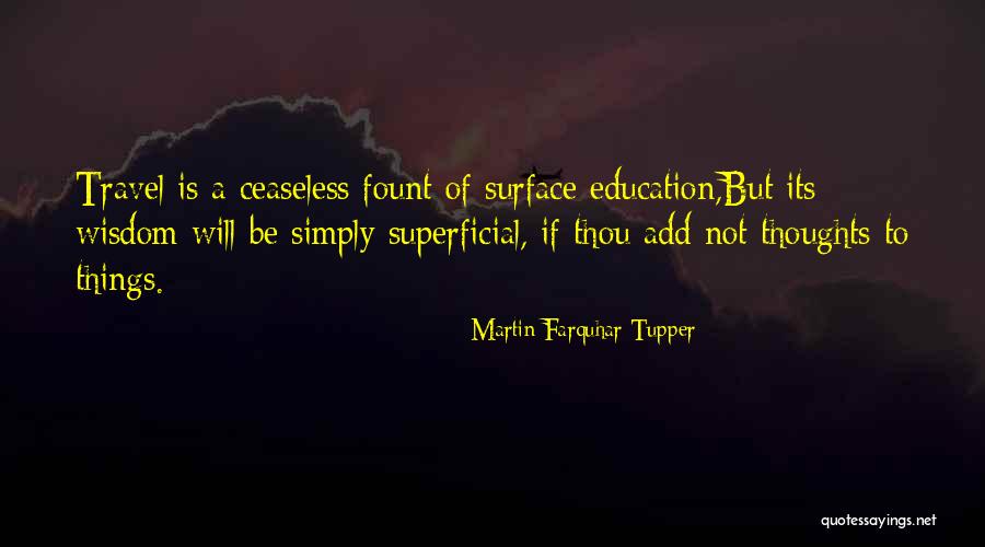 Martin Farquhar Tupper Quotes 198302