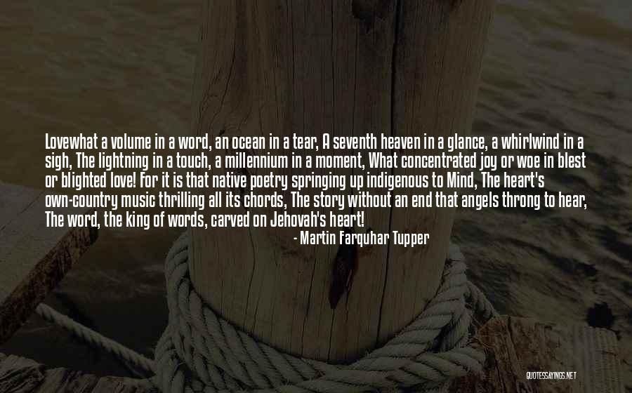 Martin Farquhar Tupper Quotes 2143999