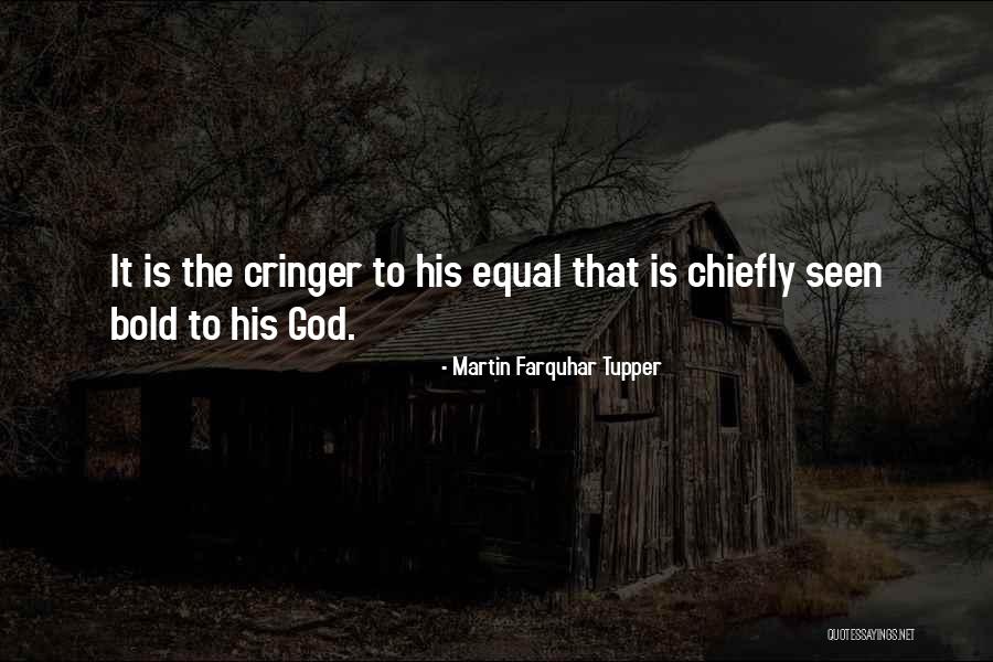 Martin Farquhar Tupper Quotes 2180907