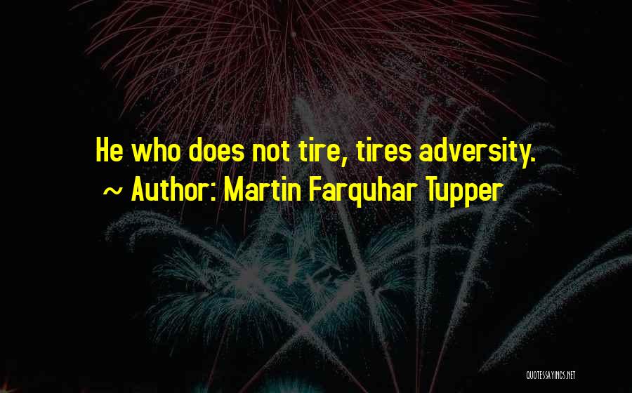 Martin Farquhar Tupper Quotes 2192180