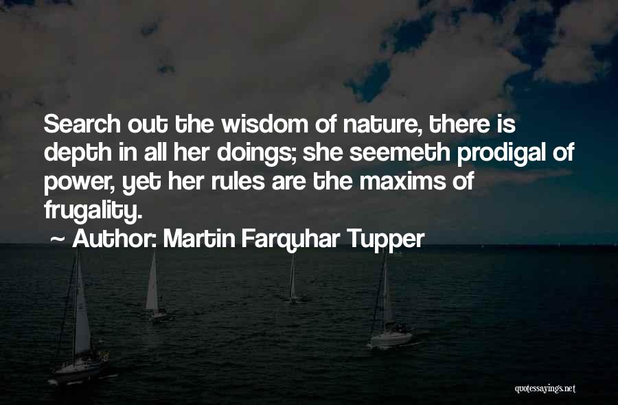 Martin Farquhar Tupper Quotes 2246425