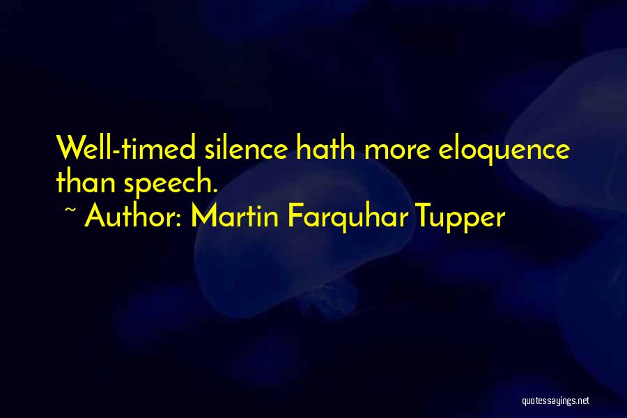 Martin Farquhar Tupper Quotes 911828