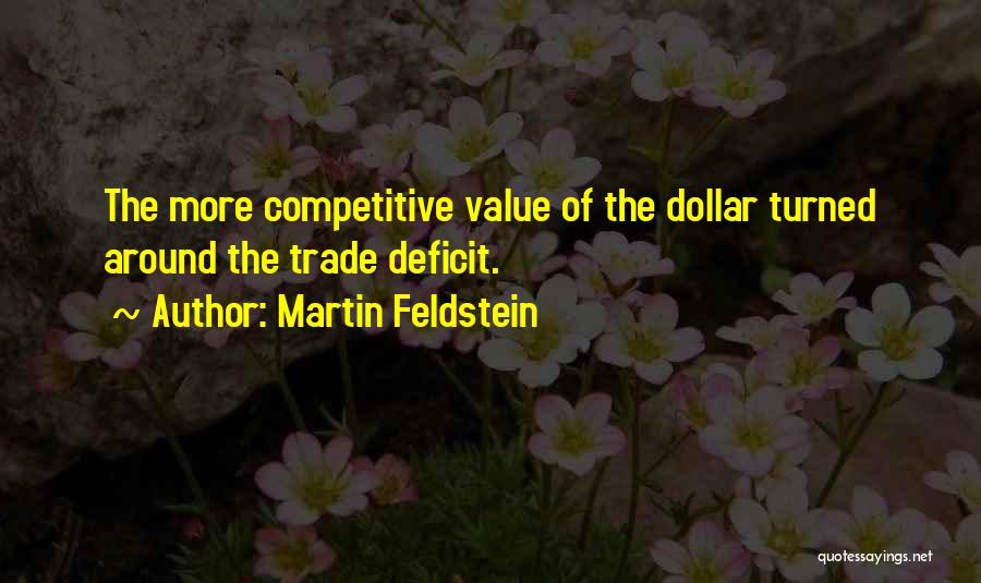 Martin Feldstein Quotes 137482