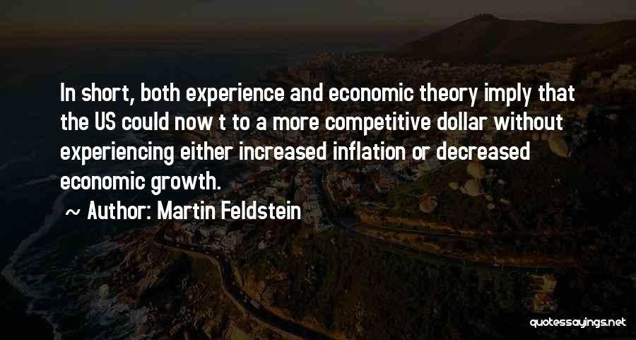 Martin Feldstein Quotes 1765631