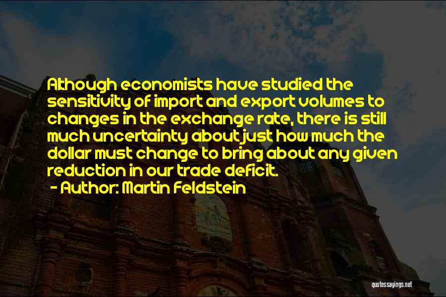 Martin Feldstein Quotes 2179446