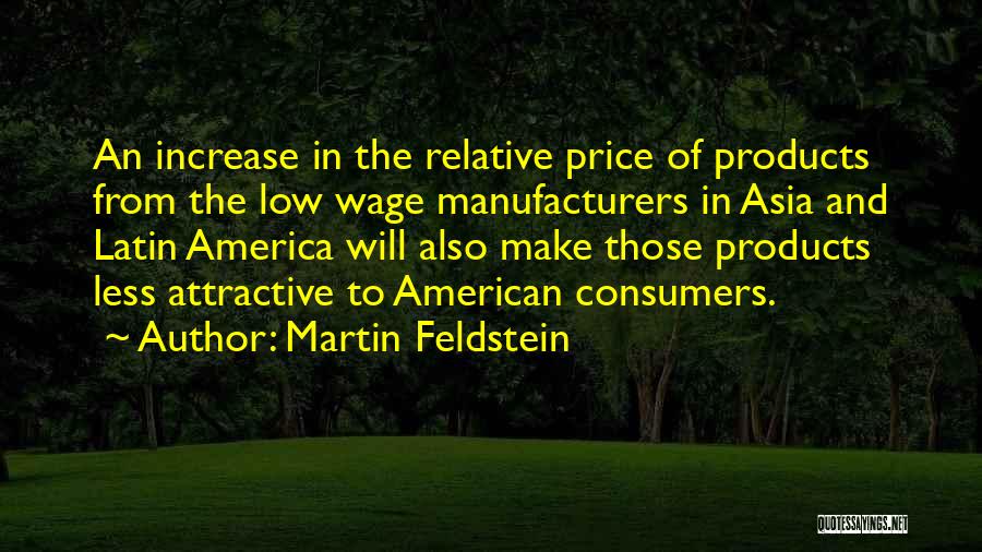 Martin Feldstein Quotes 358424