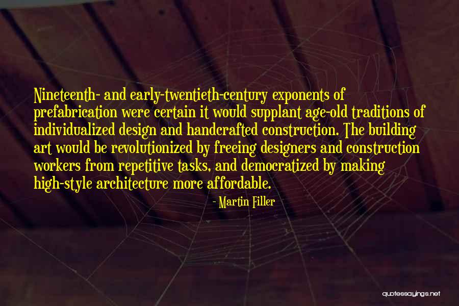 Martin Filler Quotes 1086313 Martin Filler Quotes 1086313