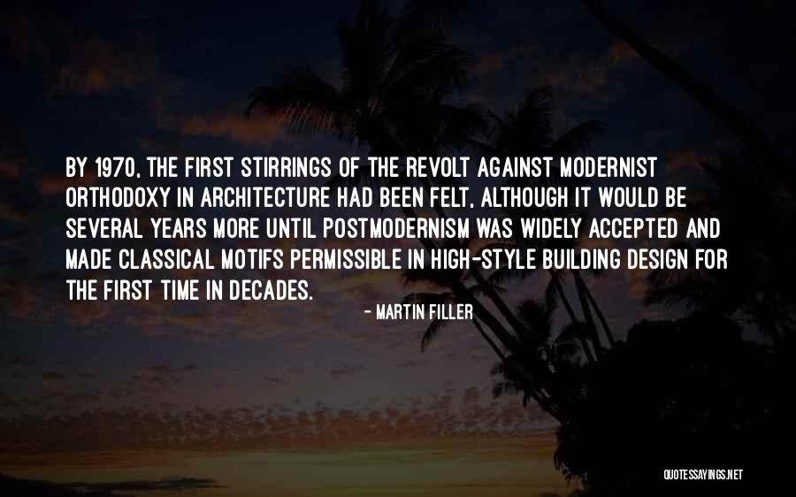 Martin Filler Quotes 1106400 Martin Filler Quotes 1106400
