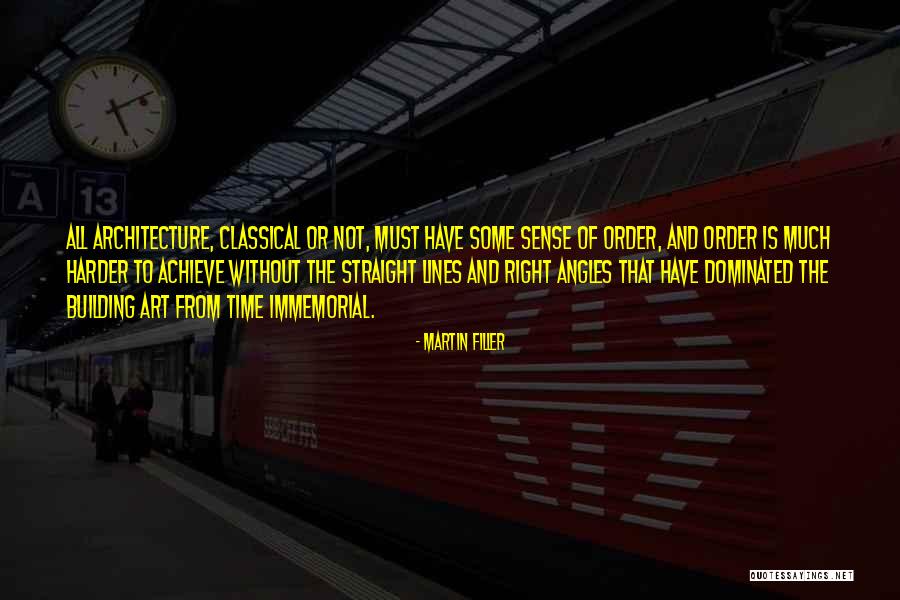 Martin Filler Quotes 1120455 Martin Filler Quotes 1120455