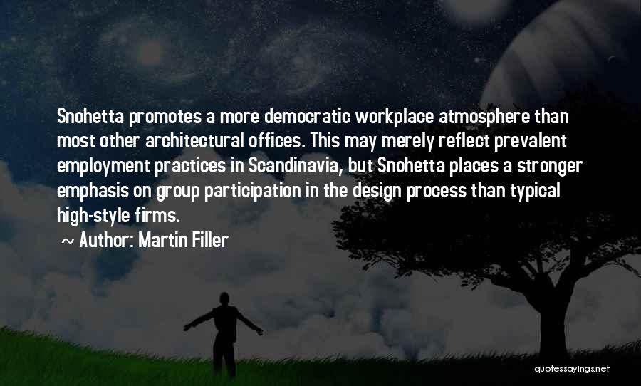 Martin Filler Quotes 134082